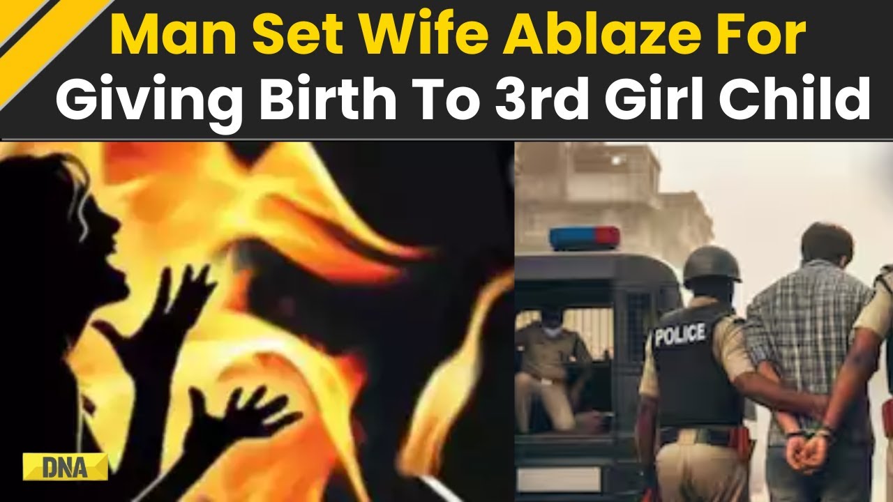 Indian man sets wife ablaze for giving birth to three daughters