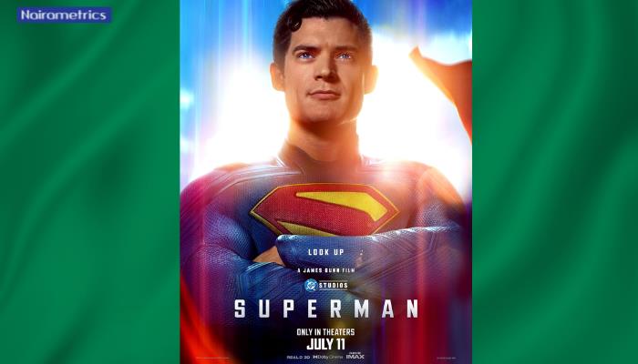 Hollywood’s ‘Superman’ grosses N338.9 million in 3 weeks at Nigerian cinemas 