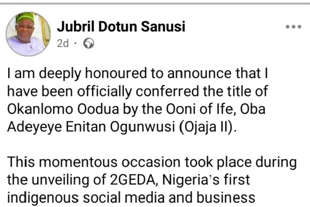 Alaafin-Ooni rift: Chief Dotun Sanusi clears misconception on his ‘Okanlomo’ Chieftaincy title