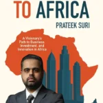 Interview: Prateek Suri on Gateway to Africa – From a small software development company to a $1.4bn visionary