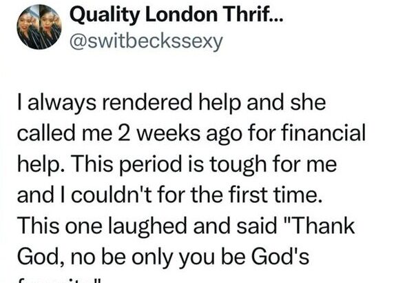Lady shares her friend’s reaction after she couldn’t help financially for the first time