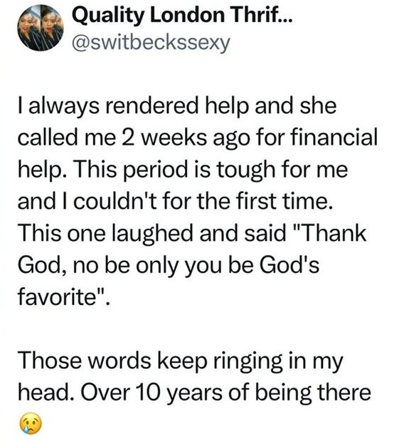 Lady shares her friend’s reaction after she couldn’t help financially for the first time