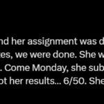 Man shares girlfriend’s reaction after he did her assignment and she scored 6/50