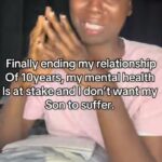 “My mental health is at stake”- Woman in tears as she ends 10-year relationship