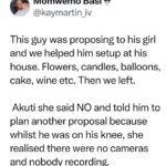 Lady rejects boyfriend’s proposal because nobody was recording