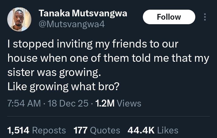 “Your sister is growing” – Man reveals why he stopped friends from visiting his house