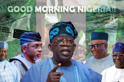 Nigerian Newspapers: 10 things you need to know Saturday morning